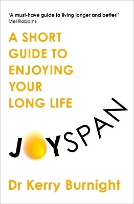 Joyspan(English, Paperback, Burnight Dr Kerry Dr)