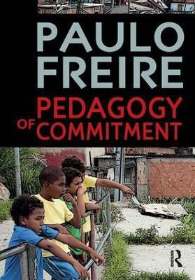 Pedagogy of Commitment(English, Hardcover, Freire Paulo)