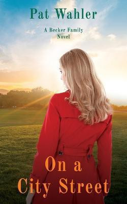 On a City Street(English, Paperback, Wahler Pat)