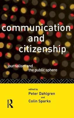 Communication and Citizenship(English, Paperback, Dahlgren Peter)