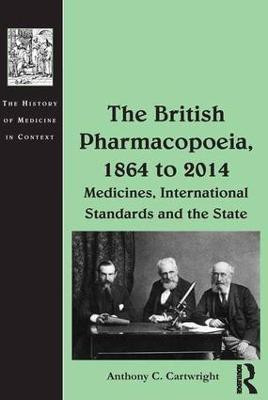 The British Pharmacopoeia, 1864 to 2014(English, Hardcover, Cartwright Anthony C.)