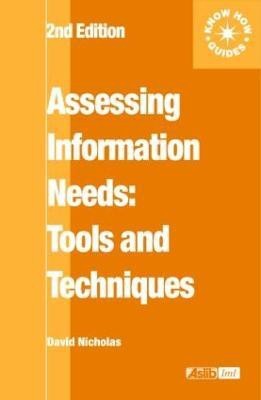 Assessing Information Needs(English, Paperback, Nicholas David)