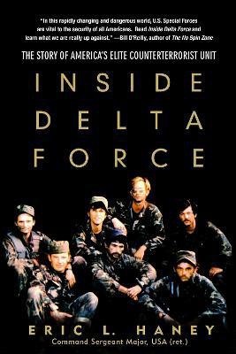 Inside Delta Force(English, Paperback, Haney, Eric)