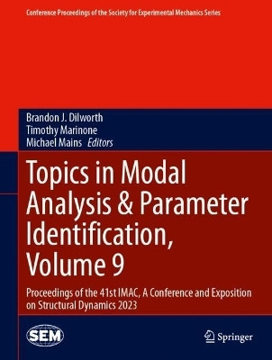 Topics in Modal Analysis & Parameter Identification, Volume 9(English, Hardcover, unknown)