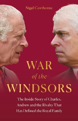 War of the Windsors(English, Hardcover, Cawthorne Nigel)