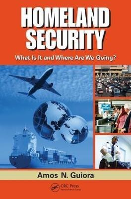 Homeland Security(English, Electronic book text, Guiora Amos N.)