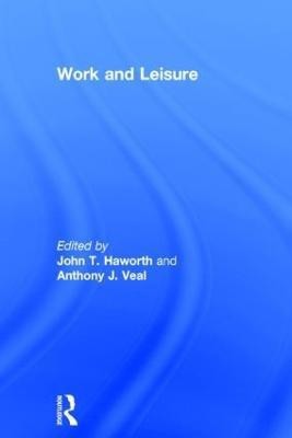 Work and Leisure(English, Hardcover, unknown)