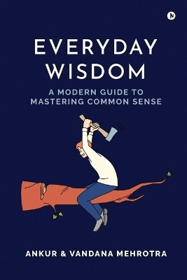 Everyday Wisdom(English, Paperback, Ankur)