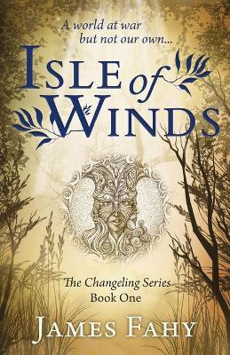 Isle of Winds(English, Paperback, Fahy James)