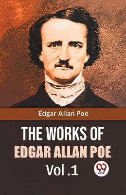 The Works of Edgar Allan Poe(English, Paperback, Poe Edgar Allan)
