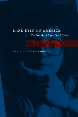 Dark Eyes on America(English, Paperback, Cologne-Brookes Gavin)