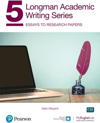Longman Academic Writing - (AE) - with Enhanced Digital Resources (2020) - Student Book with MyEnglishLab & App - Essays to Research Papers(English, Paperback, Meyers Alan)