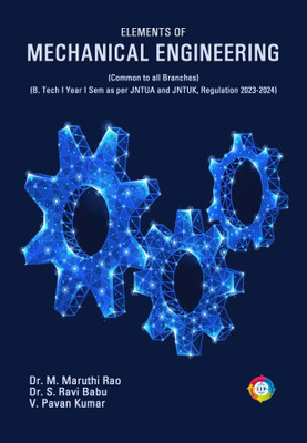 Elements of Mechanical Engineering(Paperback, Dr. M.Maruthi Rao, Dr. S. Ravi Babu, Mr. V.Pavan Kumar)