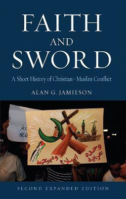 Faith and Sword(English, Paperback, Jamieson Alan G.)