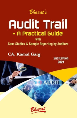 Audit Trail - A Practical Guide(Paperback, CA. Kamal Garg)