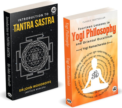 Yogi Philosophy | Introduction To Tantra Sastra | Fourteen Lessons in Yogi Philosophy and Oriental Occultism | Yogi Ramacharaka | William Walker Atkinson Book | Studies in the Mantra-Sastra (Varnamala) | Sir John Woodroffe | Ved Vyas Puran | Mantra Yantra of Sri Vidya | Vedas Upanishads in English B