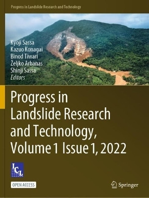 Progress in Landslide Research and Technology, Volume 1 Issue 1, 2022(English, Paperback, unknown)
