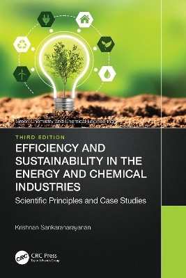 Efficiency and Sustainability in the Energy and Chemical Industries(English, Paperback, Sankaranarayanan Krishnan)