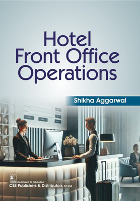 Hotel Front Office Operations [PB- 2025](Paperback, Shikha Aggarwal)