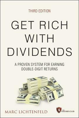 Get Rich with Dividends(English, Hardcover, Lichtenfeld Marc)