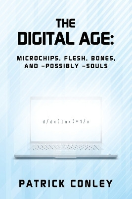 The Digital Age(English, Paperback, Conley Patrick)