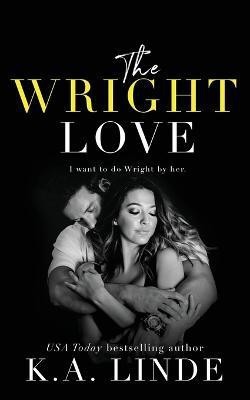 The Wright Love(English, Paperback, Linde K A)