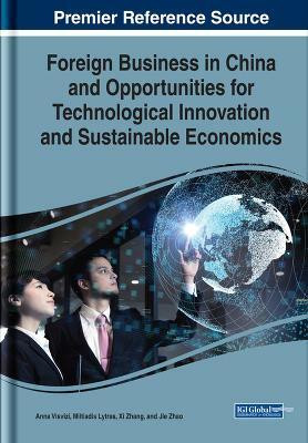 Foreign Business in China and Opportunities for Technological Innovation and Sustainable Economics(English, Hardcover, unknown)