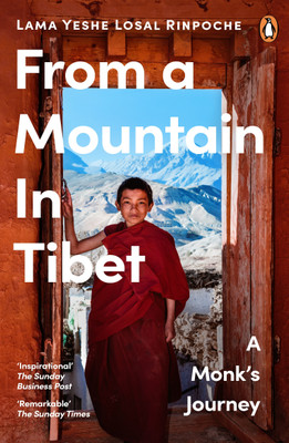 From a Mountain In Tibet(English, Paperback, Rinpoche Yeshe Losal Lama)