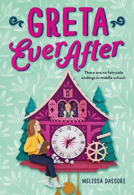 Greta Ever After(English, Hardcover, Dassori Melissa)
