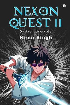 Nexon Quest II(English, Paperback, Hiren Singh)