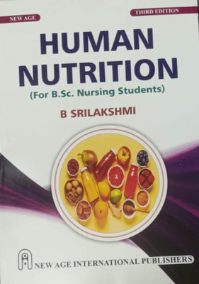 HUMAN NUTRITION (FOR B.SC. NURSING STUDENTS)(Paperback, B SRILAKSHMI)