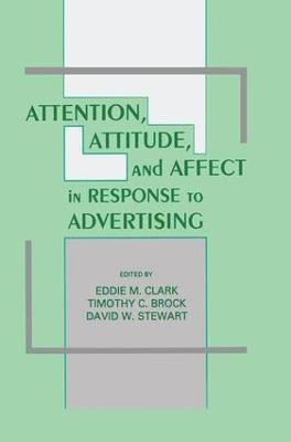 Attention, Attitude, and Affect in Response To Advertising(English, Paperback, unknown)