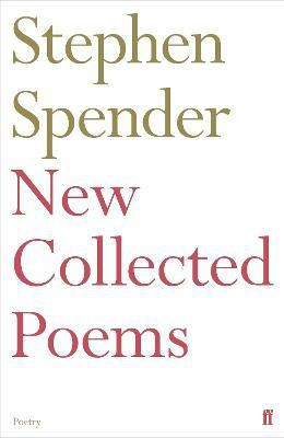 New Collected Poems of Stephen Spender(English, Paperback, Spender Stephen Sir)