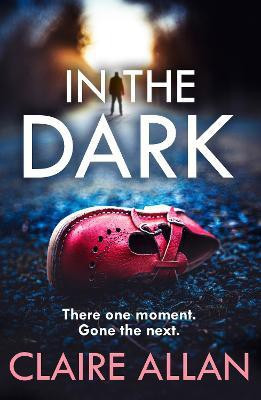 In The Dark(English, Paperback, Allan Claire)