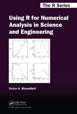 Using R for Numerical Analysis in Science and Engineering(English, Hardcover, Bloomfield Victor A.)