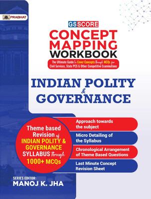 Gs Score Concept Mapping Workbook Indian Polity & Governance(English, Paperback, Jha Manoj K.)