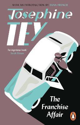 The Franchise Affair(English, Paperback, Tey Josephine)