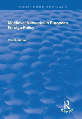 Multilevel Networks in European Foreign Policy(English, Paperback, unknown)