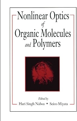 Nonlinear Optics of Organic Molecules and Polymers(English, Paperback, Nalwa Hari Singh)