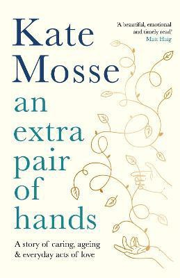 An Extra Pair of Hands(English, Hardcover, Mosse Kate)