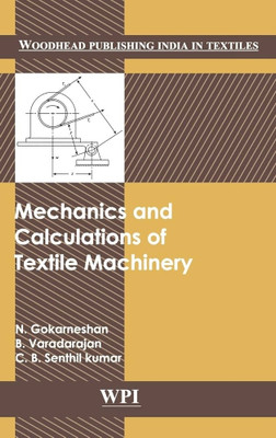 Mechanics and Calculations of Textile Machinery(English, Hardcover, unknown)