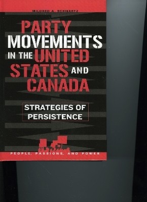 Party Movements in the United States and Canada(English, Hardcover, Schwartz Mildred A.)