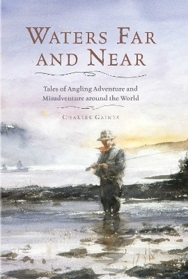 Waters Far and Near(English, Electronic book text, Gaines Charles)