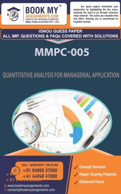 IGNOU | MMPC 005 Quantitative Analysis for Managerial Applications Guess Paper| Important Question Answer | Master of Business Administration –Financial Management (MBAFM)(Paperback, BMA Publication)