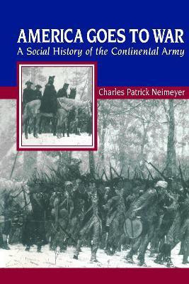 America Goes to War(English, Electronic book text, Neimeyer Charles Patrick)