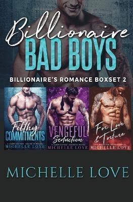 Billionaire Bad Boys(English, Paperback, Love Michelle)