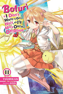 Bofuri: I Don't Want to Get Hurt, so I'll Max Out My Defense., Vol. 11 (light novel)(English, Paperback, Cunningham Andrew)