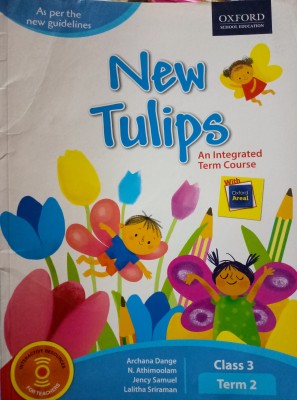New Tulips an integrated term course class 3 term 2(Paperback, Archana dange)