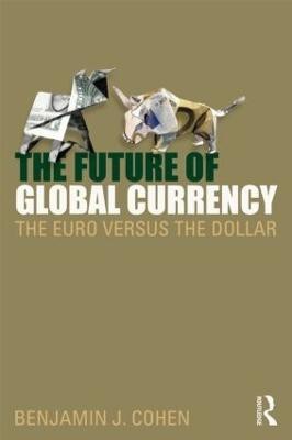 The Future of Global Currency(English, Paperback, Cohen Benjamin J.)
