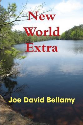 New World Extra(English, Paperback, Bellamy Joe David)